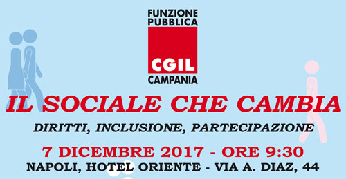 CGIL Funzione Pubblica Campania. Tavola rotonda: ‘Il sociale che cambia’