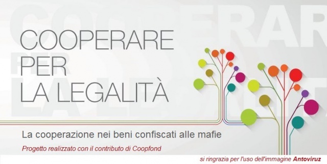 Cooperare per la legalità. La cooperazione nei beni confiscati alle mafie