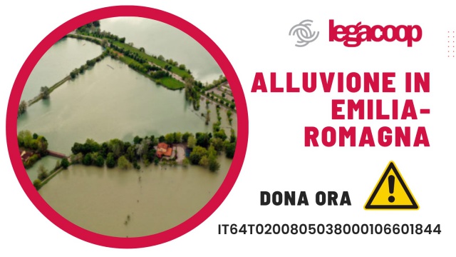 Legacoop. Alluvione in Emilia Romagna: DONA ORA!