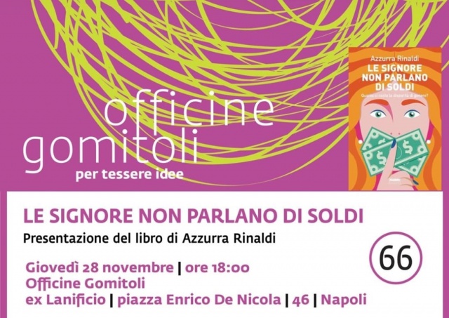 Cooperativa Dedalus. Le signore non parlano di soldi. Officine Gomitoli 28 novembre 2024 ore 18.00.
